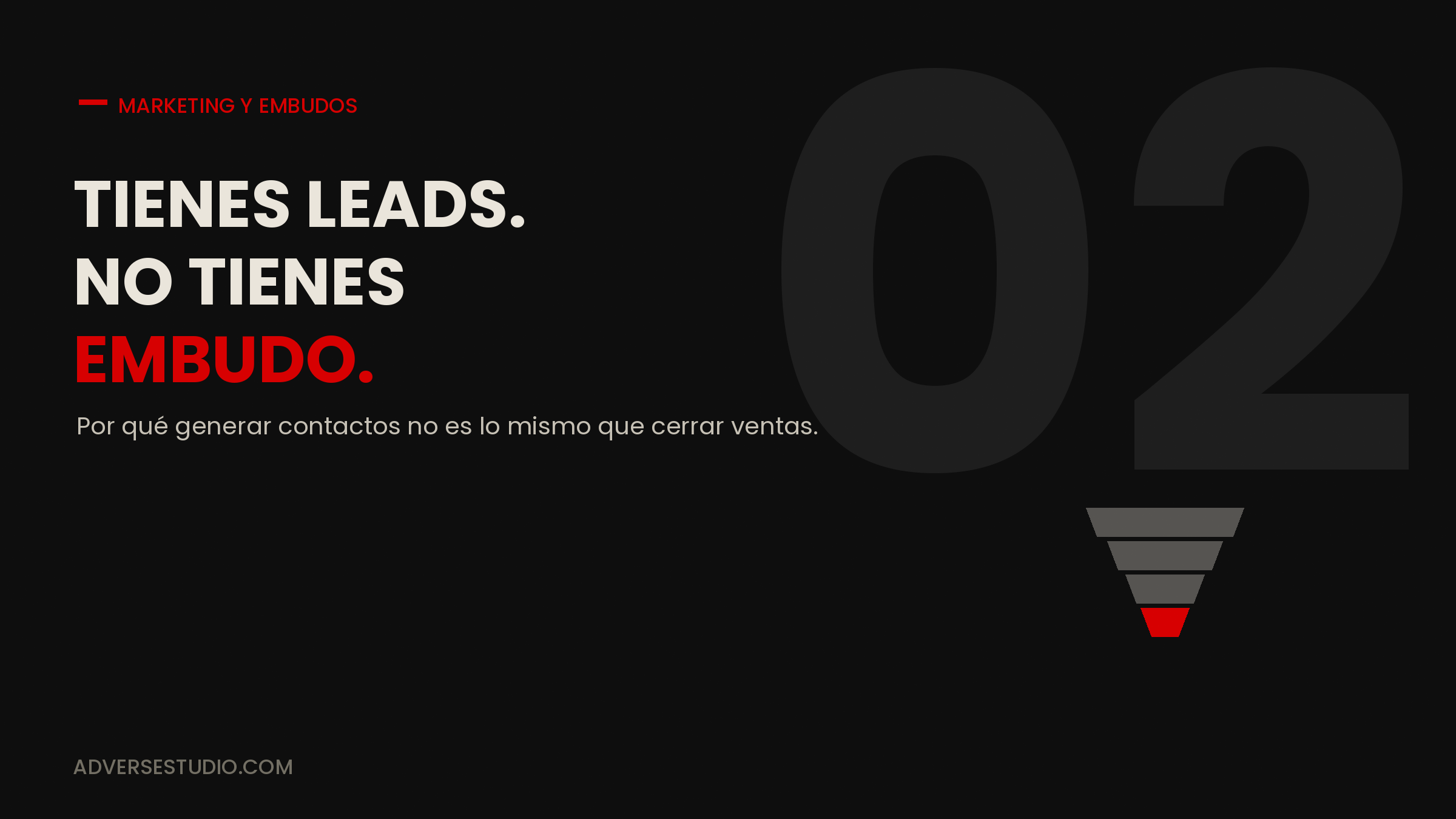 Portada del artículo: Tienes leads, no tienes embudo, con ícono de embudo de ventas